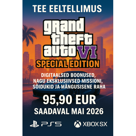 Grand Theft Auto VI Special Edition (Eeltellitav) Ps5 26.05.2026 